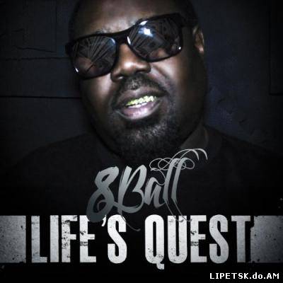 8Ball - Life\'s Quest (2012)